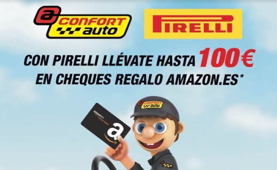 Con la compra de neumáticos Pirelli, Confortauto regala tarjetas de hasta 100 euros en Amazon