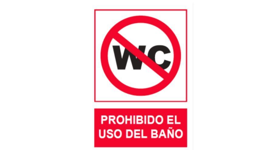 Prohibición de utilizar los baños