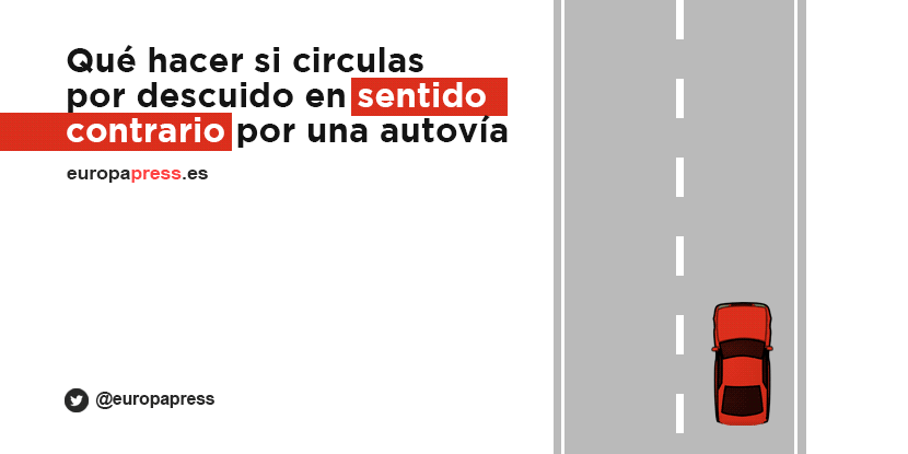 /></p><p>Es muy importante que no circules en busca de una salida y que tampoco busques cambiar de carriles para salir por el arcén de tu izquierda, ya que estas son las principales causas que podrían desencadenar una colisión con otro vehículo. Asimismo, debes evitar cualquier intento de dar la vuelta, ya que las altas velocidades a las que se circula en una autovía o autopista complican mucho el precisar correctamente el momento idóneo para hacerlo.</p><p>Si te ves obligado a avanzar por las dificultades para poder parar tu vehículo en condiciones, el Comisariado Europeo del Automóvil recomienda que lo hagas lo más pegado posible a tu derecha y activando todas las luces (de emergencia, de cruce y antiniebla), ya que «cuanto mejor nos vean, mejor».</p><p>Una vez te encuentres fuera de tu vehículo y este esté correctamente señalizado, llama a la Guardia Civil marcando el 062 o contacta con el 112. Ofrece datos precisos sobre la ubicación de tu vehículo, y serán los propios agentes los que acudan a tu encuentro y se encarguen de regular el tránsito para que lo devuelvas a su sentido correcto con seguridad.</p><p>Tanto el CEA como la Guardia Civil de Tráfico dejan bien claro entre sus consejos que lo primero que debe hacer un conductor que circula en sentido contrario es detenerse siempre que se pueda y hacerlo lo más lejos posible de los carriles o pegado al guardarrail de la derecha. A continuación, aconseja la Guardia Civil, activa las luces de emergencia, ponte el chaleco reflector, coloca los triángulos de advertencia y aléjate de la vía. EUROPA PRESS</p></p></p></div></div></div><div class=