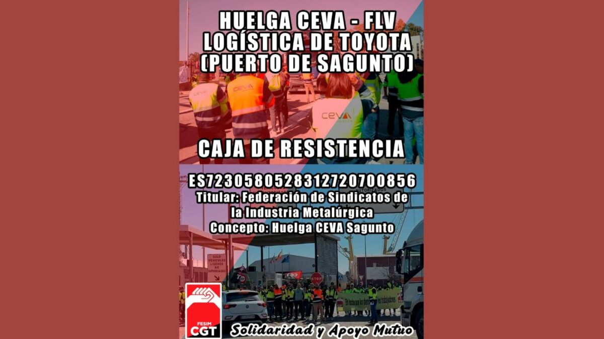 Se mantiene la huelga en CEVA FVL en el Puerto de Sagunto ante la falta de acuerdo. Foto: CGT Se mantiene la huelga en CEVA FVL en el Puerto de Sagunto ante la falta de acuerdo